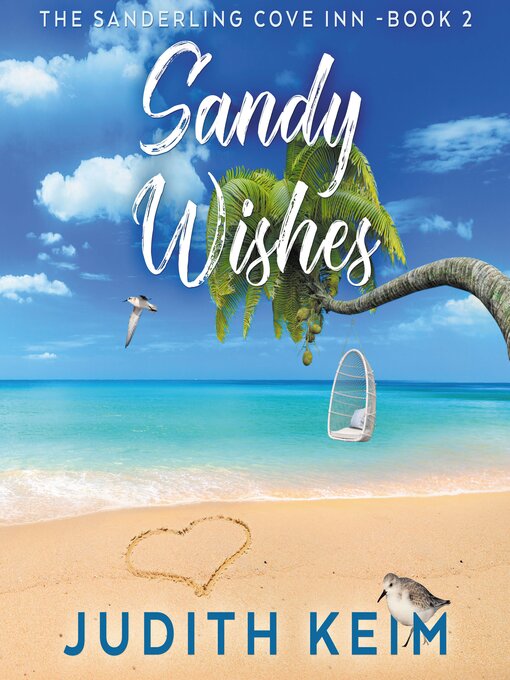 Title details for Sandy Wishes by Judith Keim - Wait list